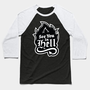 Hell Fire Baseball T-Shirt